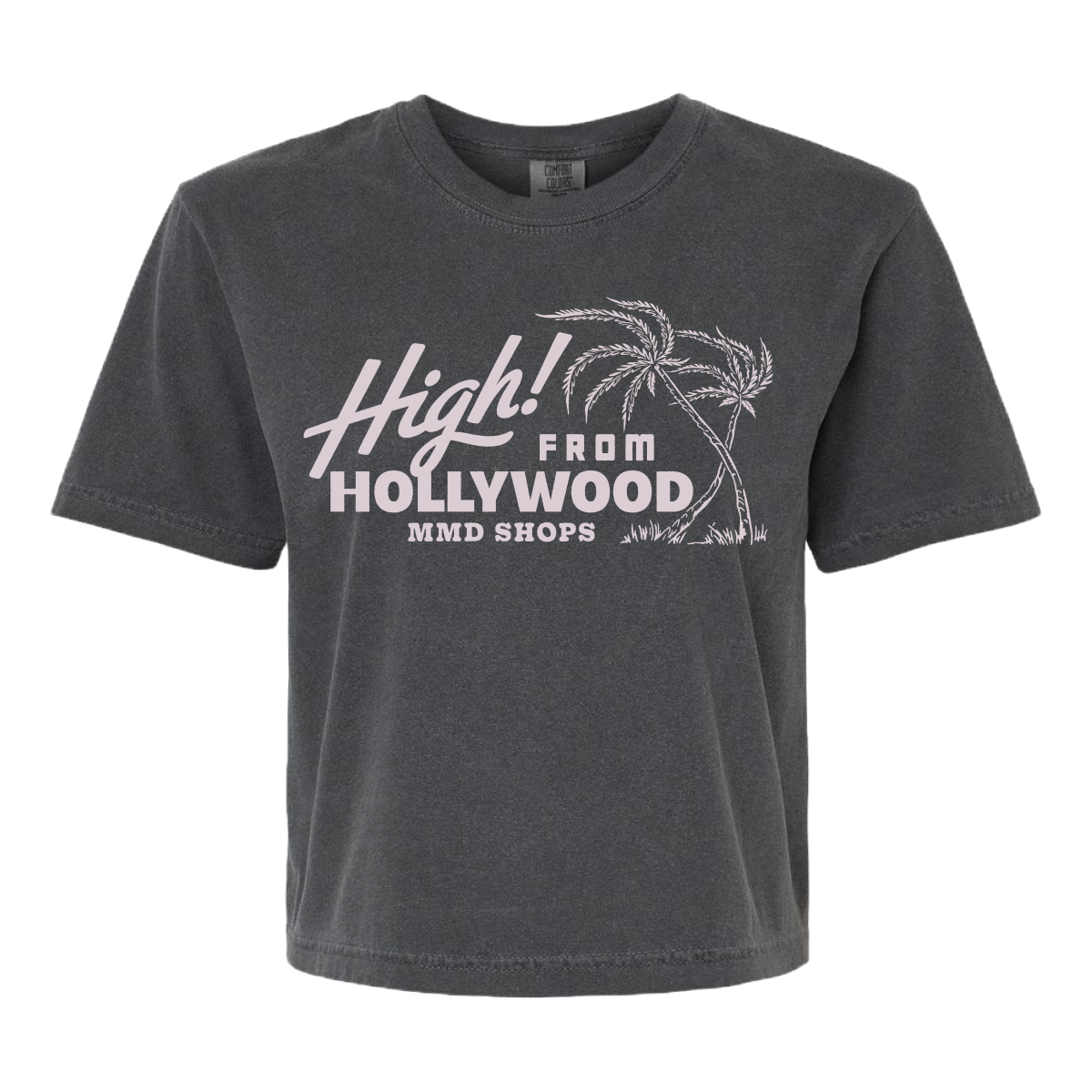 High From Hollywood Ladies Tee